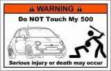 " Do not Touch My 500 "
